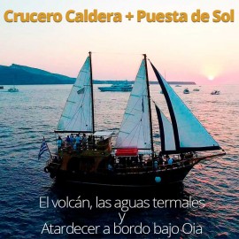 Excursión Caldera con Puesta Sol a bordo bajo Oia 5h tardes
