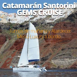 GEMS CRUISE Catamarán Santorini 5h Tours Mañana y Atardecer